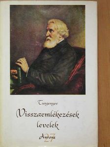 Turgenyev - Visszaemlékezések, levelek [antikvár]