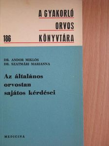 Dr. Andor Miklós - Az általános orvostan sajátos kérdései [antikvár]