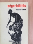 Abioseh Nicol - Néger kiáltás [antikvár]