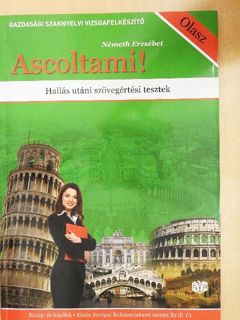 Németh Erzsébet - Ascoltami! - 2 db CD-vel [antikvár]