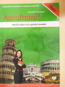 Németh Erzsébet - Ascoltami! - 2 db CD-vel [antikvár]