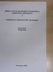 Petrőczi Éva - Erdély és Patak fejedelemasszonya Lorántffy Zsuzsanna I. [antikvár]