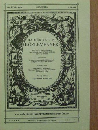 Domokos György - Hadtörténelmi Közlemények 1997. június [antikvár]