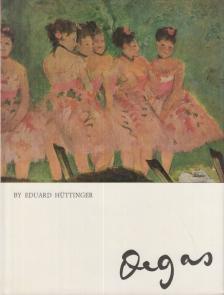 Eduard Hüttinger - Degas [antikvár]