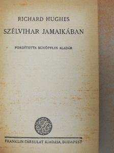 Richard Hughes - Szélvihar Jamaikában [antikvár]