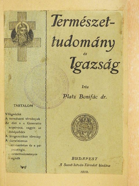 Dr. Platz Bonifác - Természettudomány és igazság [antikvár]