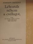 Kereszty Erzsébet - Lehozták nékem a csillagot... [antikvár]