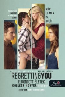 Colleen Hoover - Regretting You - Elrontott életek [antikvár]