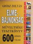 Grósz Zoltán - Elmebajnokság [antikvár]