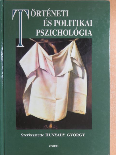 Ervin Staub - Történeti és politikai pszichológia [antikvár]