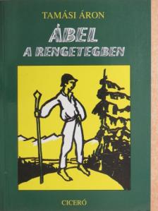 Tamási Áron - Ábel a rengetegben [antikvár]