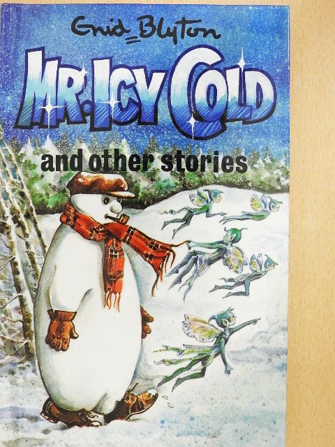 Enid Blyton - Mr Icy-Cold and Other Stories [antikvár]