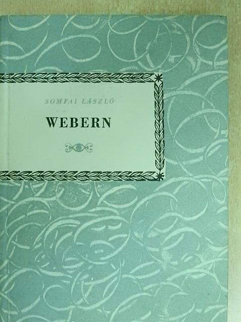 Somfai László - Anton Webern [antikvár]