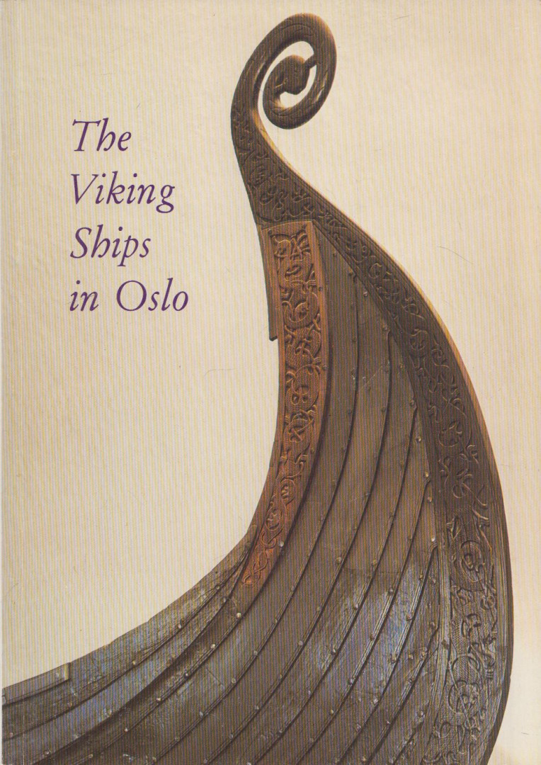 Thorleif Sjovold - The Viking Ships in Oslo [antikvár]