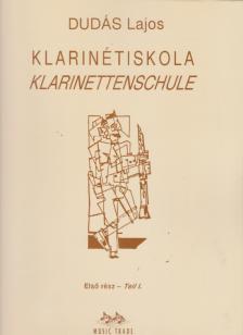 DUDÁS LAJOS - KLARINÉTISKOLA ELSŐ RÉSZ