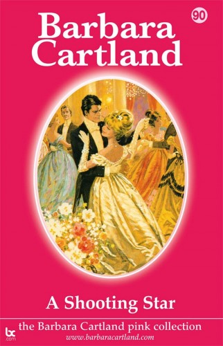 Barbara Cartland - A Shooting Star [eKönyv: epub, mobi]