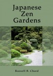 Chard Russ - Japanese Zen Gardens [eKönyv: epub, mobi]