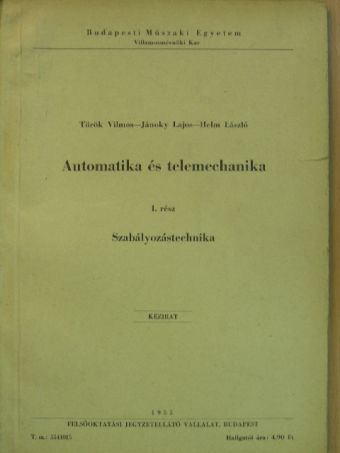 Helm László - Automatika és telemechanika I. [antikvár]