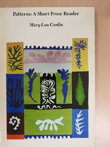 Mary Lou Conlin - Patterns: A Short Prose Reader [antikvár]