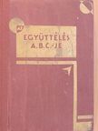 Dr. A. Moll - Az együttélés A. B. C.-je [antikvár]