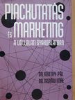 Dr. Kürthy Pál - Piackutatás és marketing a vállalati gyakorlatban [antikvár]