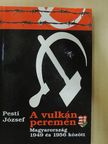 Pesti József - A vulkán peremén [antikvár]