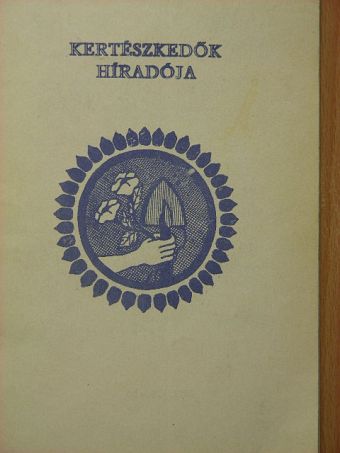 Ábrahámné Csumek Judit - Kertészkedők híradója 1987. december [antikvár]