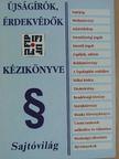 Újságírók, érdekvédők kézikönyve [antikvár]