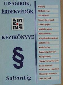 Újságírók, érdekvédők kézikönyve [antikvár]