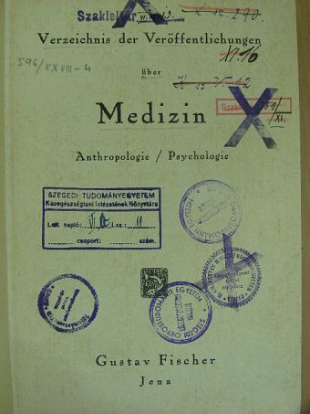Verzeichnis der Veröffentlichungen über Medizin - Anthropologie, Psychologie [antikvár]