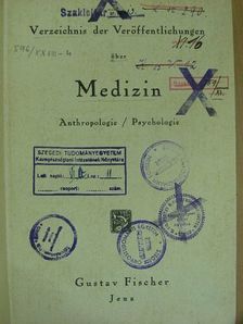 Verzeichnis der Veröffentlichungen über Medizin - Anthropologie, Psychologie [antikvár]