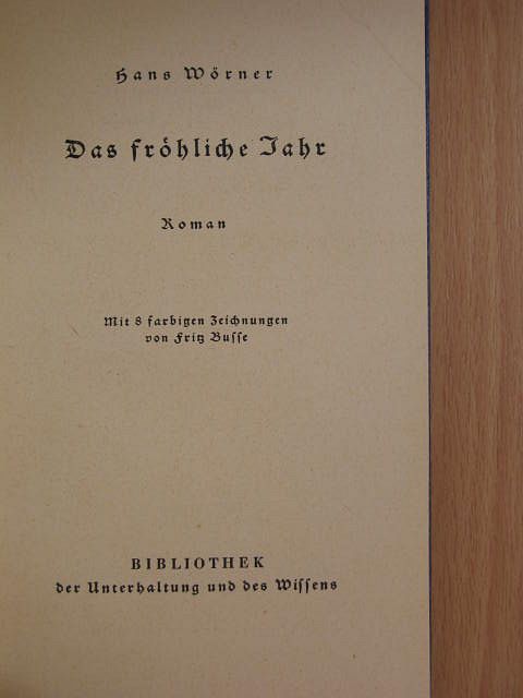 Hans Wörner - Das fröhliche Jahr (gótbetűs) [antikvár]