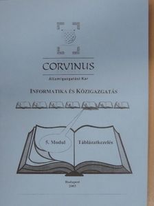 Kohány András - Informatika és közigazgatás 5. modul [antikvár]