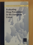 Christoph Kröger - Evaluating Drug Prevention in the European Union [antikvár]