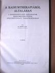 Dr. Büben Iván - A radiumtherapiáról általában (dedikált példány) [antikvár]