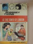 Laura Lee Hope - The Bobbsey Twins at the Tower of London [antikvár]