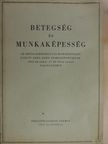 Balassa László - Betegség és munkaképesség [antikvár]