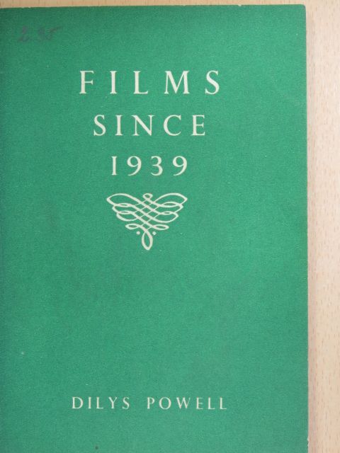 Dilys Powell - Films Since 1939 [antikvár]
