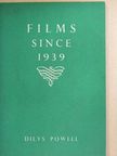 Dilys Powell - Films Since 1939 [antikvár]