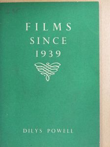 Dilys Powell - Films Since 1939 [antikvár]