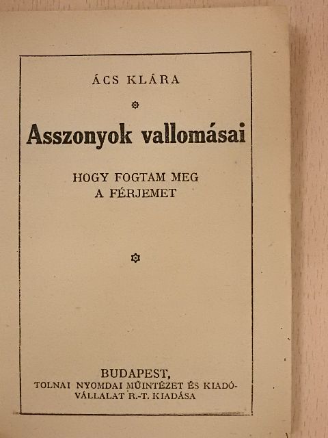 Ács Klára - Asszonyok vallomásai [antikvár]