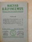 A. B. - Magyar Kálvinizmus 1937. július-december [antikvár]