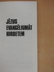 Taál János - Jézus evangéliumát hirdetem [antikvár]
