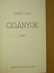 Kádár Lajos - Cigányok [antikvár]
