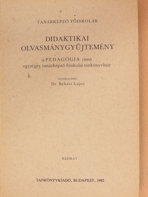 Asbóth Dénes - Didaktikai olvasmánygyűjtemény [antikvár]
