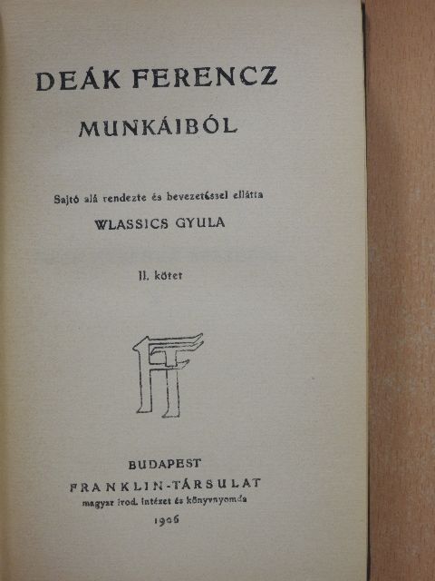 Deák Ferencz munkáiból II. (töredék) [antikvár]