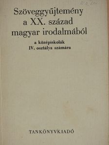 Diószegi András - Szöveggyűjtemény a XX. század magyar irodalmából [antikvár]