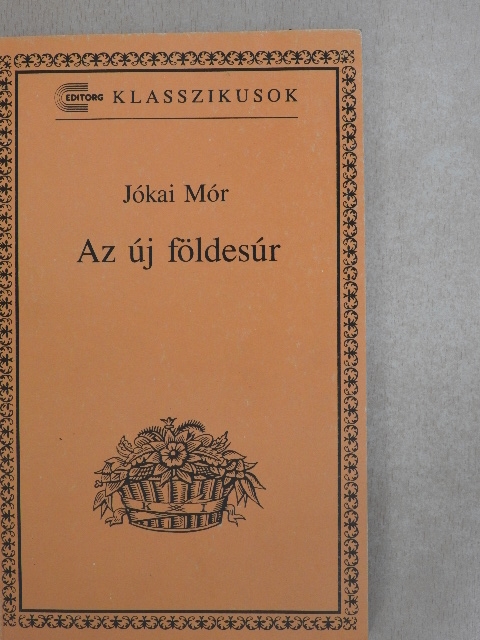 Jókai Mór - Az új földesúr [antikvár]