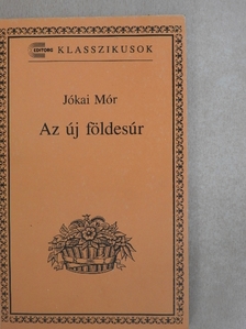 Jókai Mór - Az új földesúr [antikvár]
