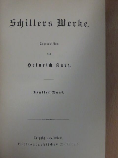 Friedrich Schiller - Schillers Werke V. (gótbetűs) [antikvár]
